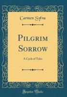 Pilgrim Sorrow
