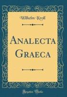 Analecta Graeca (Classic Reprint)