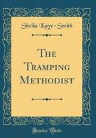 The Tramping Methodist (Classic Reprint)