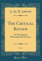 The Critical Review, Vol. 4
