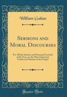Sermons and Moral Discourses