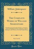 The Complete Works of William Shakespeare, Vol. 5 of 12