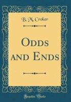 Odds and Ends (Classic Reprint)