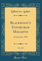 Blackwood's Edinburgh Magazine, Vol. 175