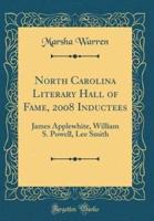 North Carolina Literary Hall of Fame, 2008 Inductees