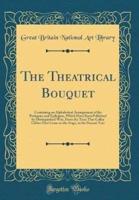 The Theatrical Bouquet