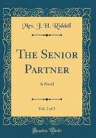 The Senior Partner, Vol. 3 of 3