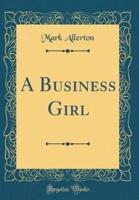 A Business Girl (Classic Reprint)