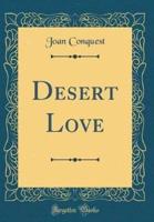 Desert Love (Classic Reprint)