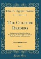 The Culture Readers, Vol. 3