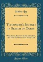 Tuflongbo's Journey in Search of Ogres