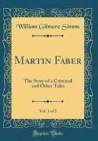 Martin Faber, Vol. 1 of 2