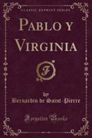 Pablo Y Virginia (Classic Reprint)