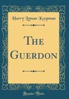 The Guerdon (Classic Reprint)