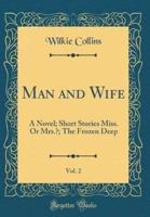 Man and Wife, Vol. 2