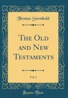 The Old and New Testaments, Vol. 2 (Classic Reprint)