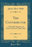 The Contributor, Vol. 4