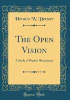 The Open Vision