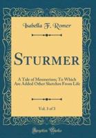 Sturmer, Vol. 3 of 3