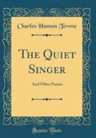 The Quiet Singer