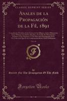 Anales De La Propagacion De La Fe, 1891, Vol. 64