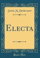 Electa (Classic Reprint)