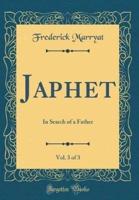 Japhet, Vol. 3 of 3