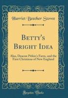 Betty's Bright Idea