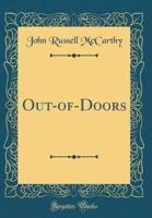 Out-Of-Doors (Classic Reprint)