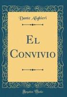 El Convivio (Classic Reprint)