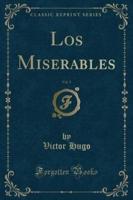 Los Miserables, Vol. 1 (Classic Reprint)