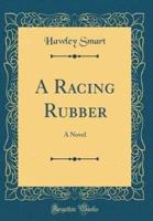 A Racing Rubber