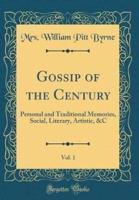 Gossip of the Century, Vol. 1