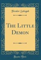 The Little Demon (Classic Reprint)