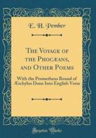 The Voyage of the Phocaeans, and Other Poems