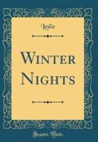 Winter Nights (Classic Reprint)