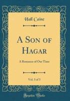 A Son of Hagar, Vol. 3 of 3