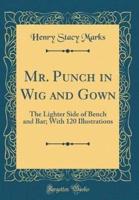 Mr. Punch in Wig and Gown