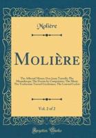 Moliere, Vol. 2 of 2