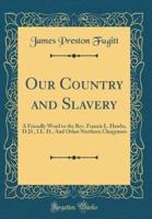 Our Country and Slavery