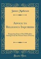 Advice to Religious Inquirers