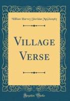 Village Verse (Classic Reprint)