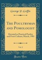The Poultryman and Pomologist, Vol. 2