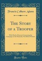 The Story of a Trooper