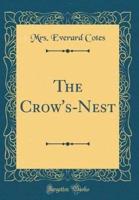 The Crow's-Nest (Classic Reprint)