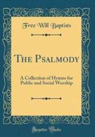 The Psalmody