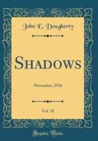 Shadows, Vol. 18