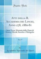 Atti Della R. Accademia Dei Lincei, Anno 278, 1880-81, Vol. 9