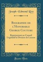 Biographie De L'Honorable George Couture