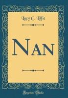 Nan (Classic Reprint)